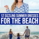 12 Sizzling Summer Dresses For The Beach