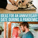 Simple Celebration Ideas For An Anniversary During A Pandemic