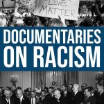 15 Powerful Documentaries On Racism