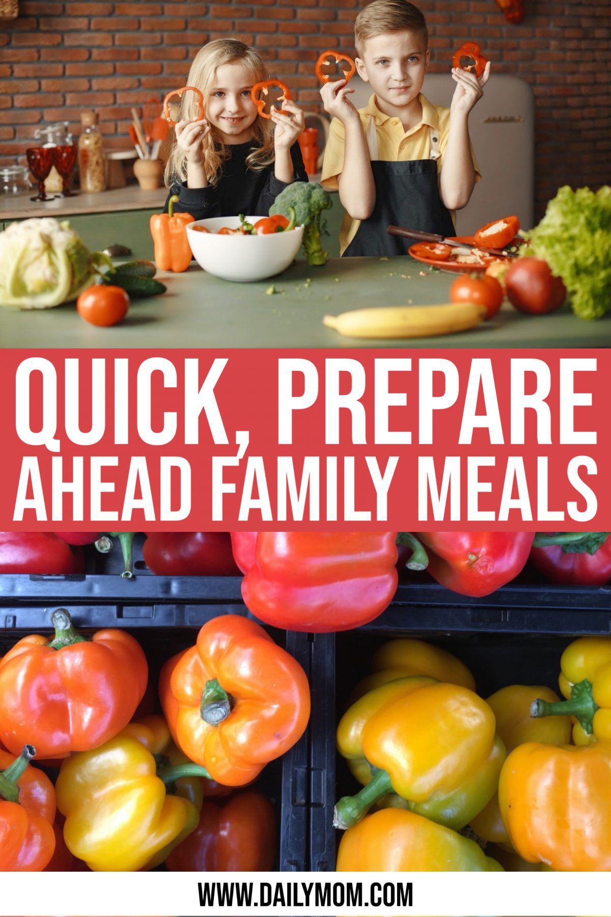 Quick, Prepare Ahead Family Meals