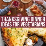 8 Of The Best Vegetarian Thanksgiving Ideas