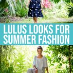 Lulus Clothes Perfect For Your Summer Wardrobe {2020}