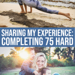 My Journey Through The 75 Hard Challenge