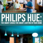 Philips Hue: The Smart Choice For Smart Lighting In Your Home