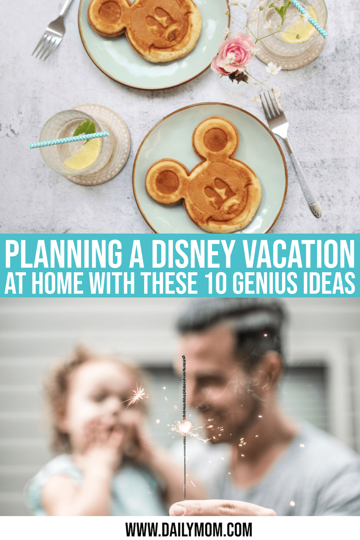 Planning A Disney Vacation At Home With These 10 Genius Ideas