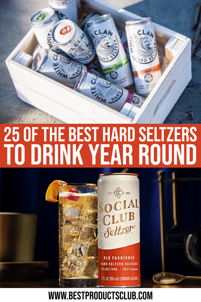 25 Best Hard Seltzers To Drink Year Round