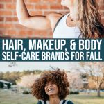 15 Die-hard Brands You’ll Want For Fall Hair Trends, Makeup, & Body Care
