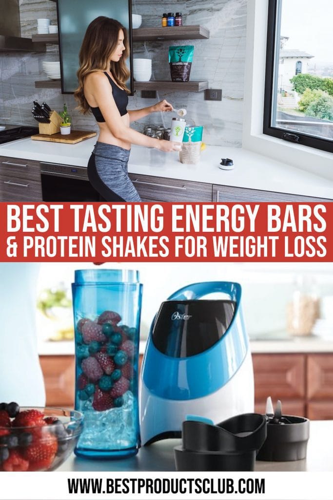The Best Tasting Energy Bars And Protein Shakes For Weight Loss