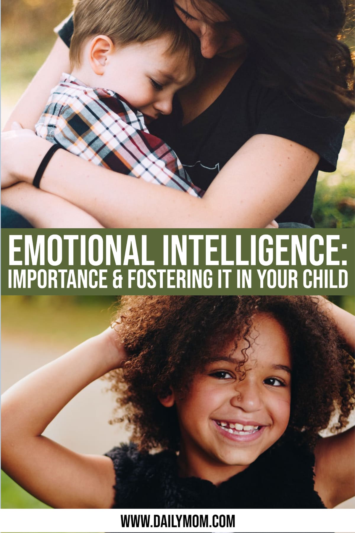 The Importance Of Emotional Intelligence And How To Foster It In Your Child