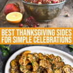 Best Thanksgiving Sides For Simple Celebrations