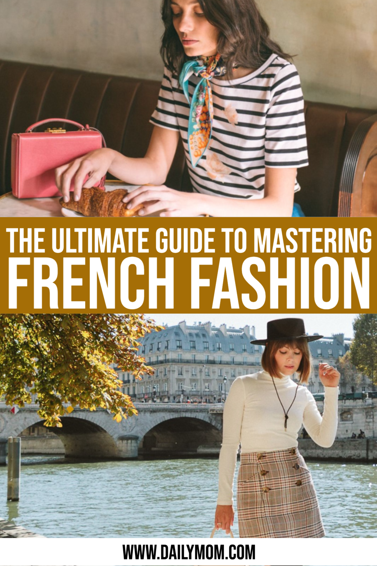 3 Easy Ways To Master French Fashion