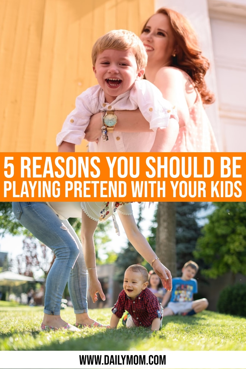 5 Reasons You Should Be Playing Pretend With Your Kids