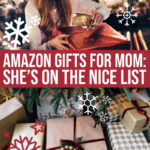 20 Amazon Gifts For Mom: She Is Always On The Nice List