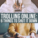 Troll Patrol: 6 Things You Can And Should Do To Shut Down Trolling Online