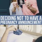 Deciding Not To Have A Huge Pregnancy Announcement