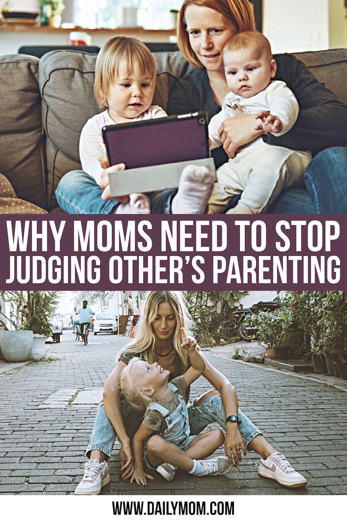 Why It’S Important For Moms To Stop Judging Others Parenting