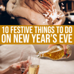 10 Festive Things To Do On New Year’s Eve During Quarantine