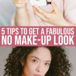 5 Steps To A Glowing No Make-up Look