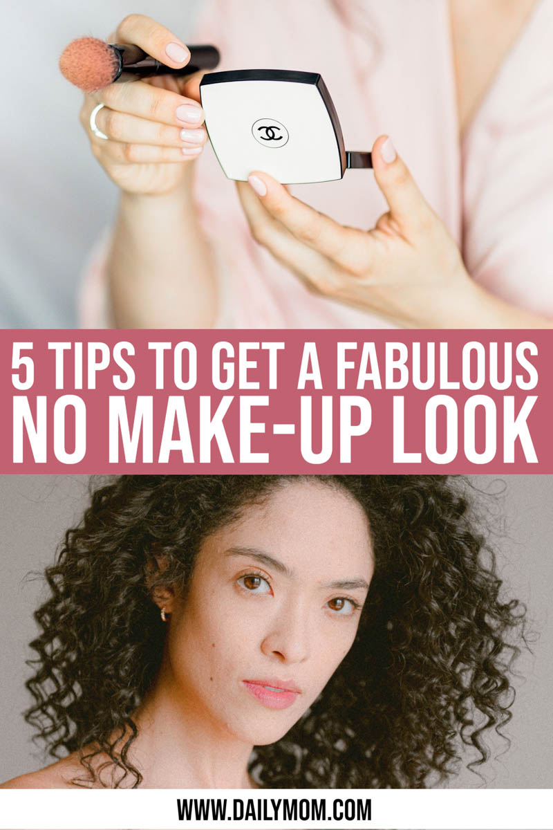 5 Steps To A Glowing No Make-Up Look