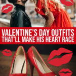 Snag A Valentine’s Day Outfit That’ll Make His Heart Race