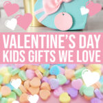 Valentine’s Day Kid’s Gifts We Love