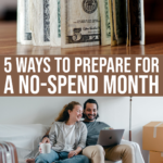 Have A Successful “no Spend Month” With These 5 Easy Ways To Prepare