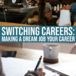 5 Ways To Turn Your Dream Job Into An Exciting Career