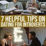 7 Helpful Tips On Dating For Introverts