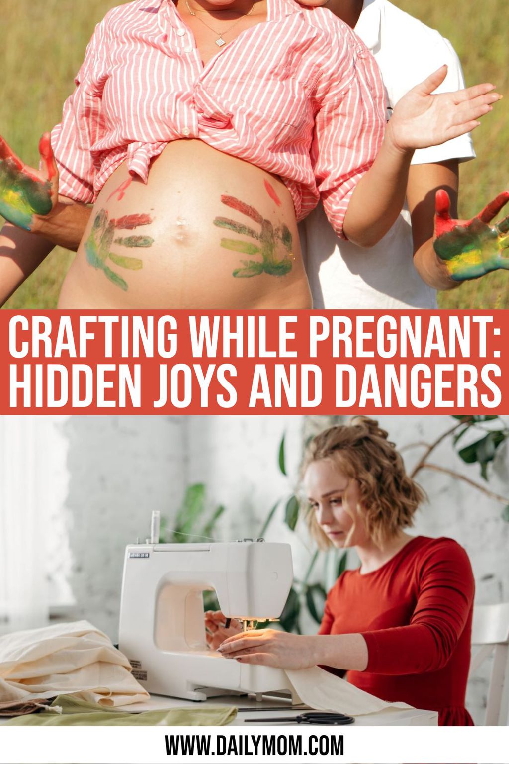 Making Crafts While Pregnant: The Hidden Joys And Scary Dangers