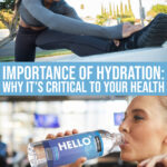 The Importance Of Hydration And Why It Is So Critical To Your Health