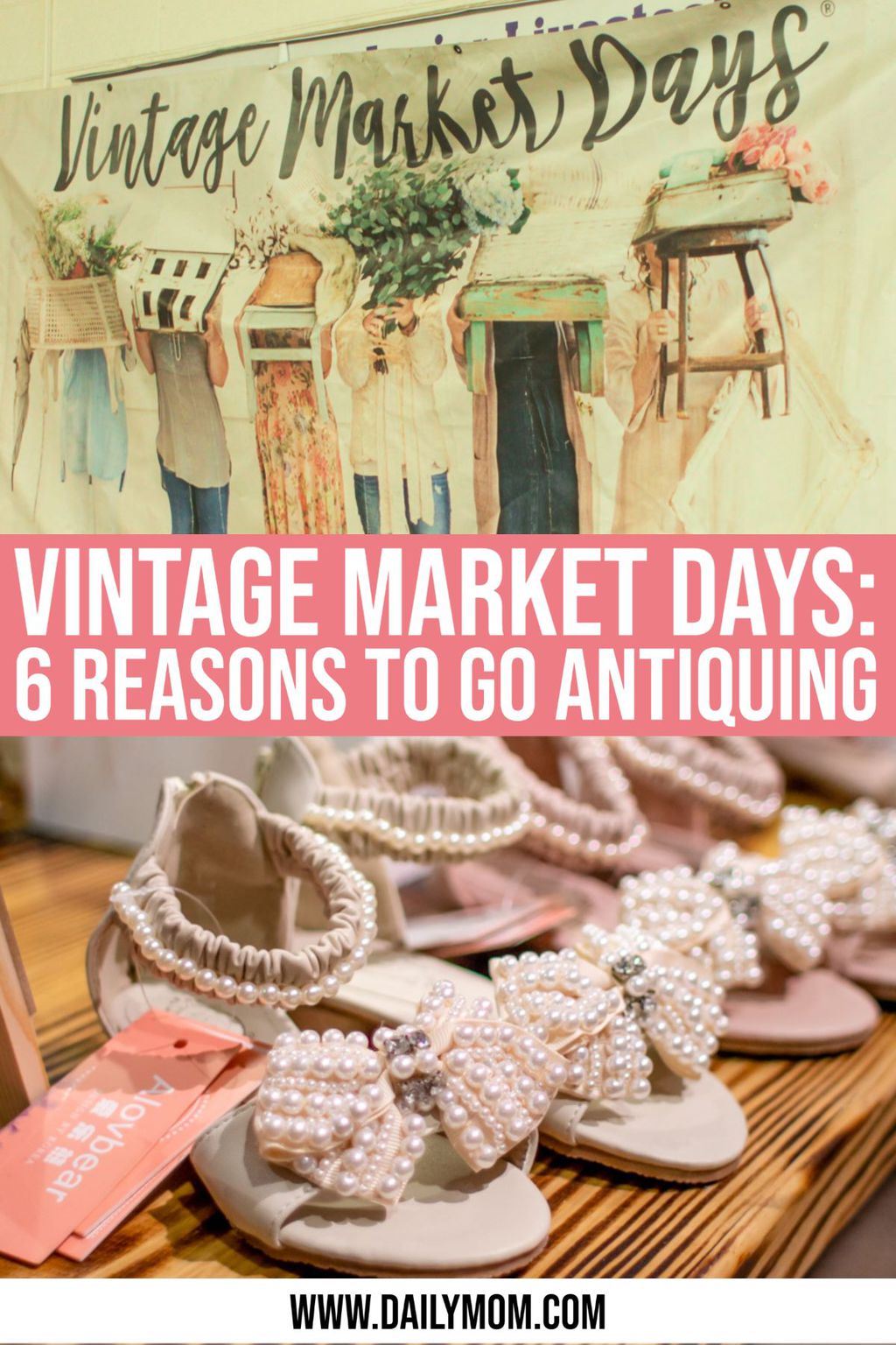 6 Intriguing Reasons To Go Antiquing At Vintage Market Days