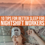 10 Things Night Shift Workers Should Do To Get Better Sleep
