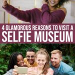 Visit A Selfie Museum For These 4 Glamorous Reasons