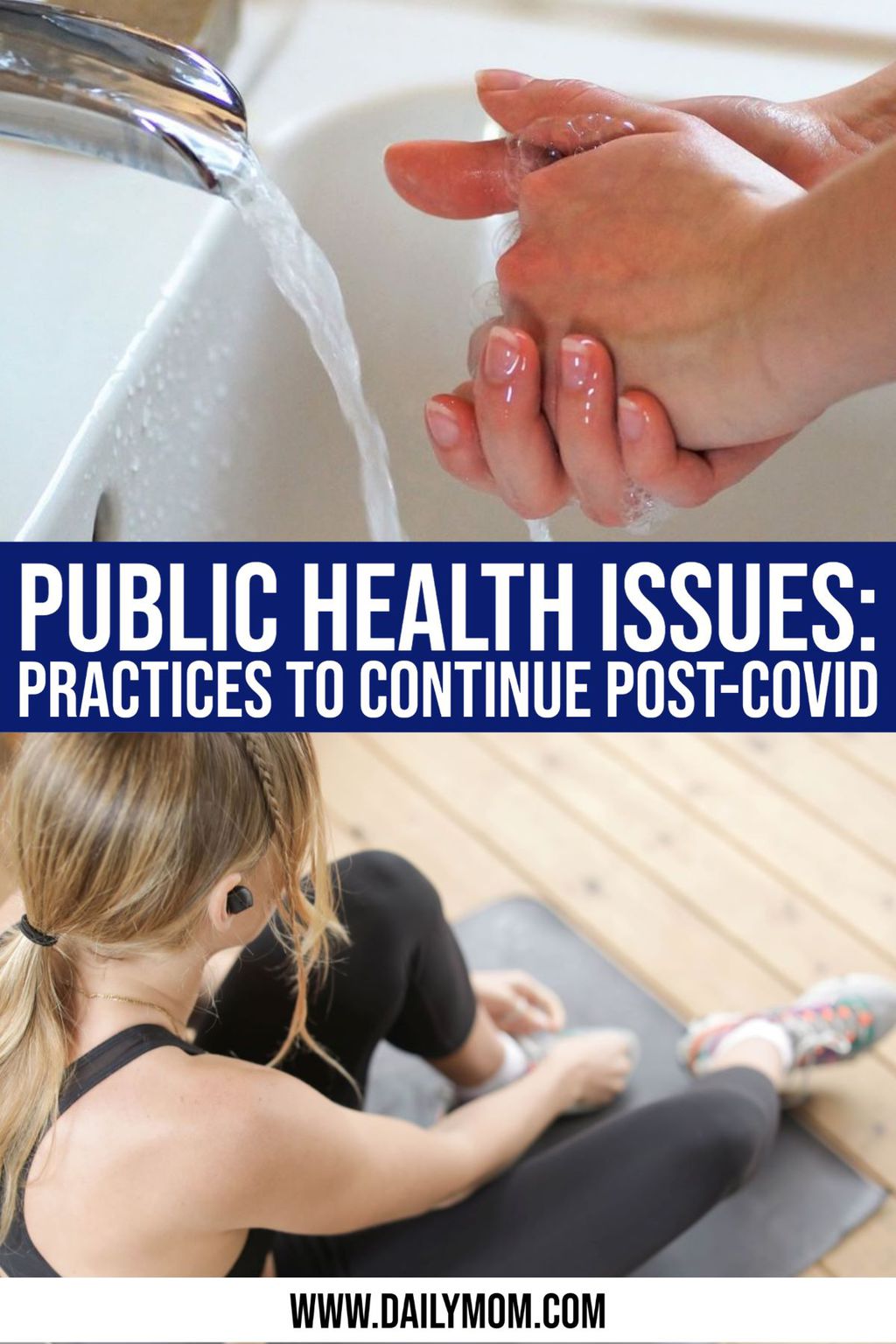Public Health Issues: 7 Healthy Practices To Continue Post-Covid