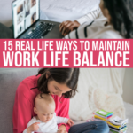 15 Realistic Ways To Achieve And Maintain Work-life Balance