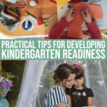 5 Practical Tips For Developing Kindergarten Readiness At Home