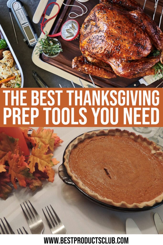 Best Thanksgiving Prep Tools