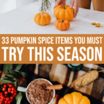 33 Pumpkin Spice Items You Must Try This Season