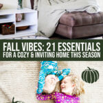 Fall Vibes: 21 Essential Items For Your Home