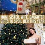 Fabulous Gifts For Her For Christmas She Will Love All Year