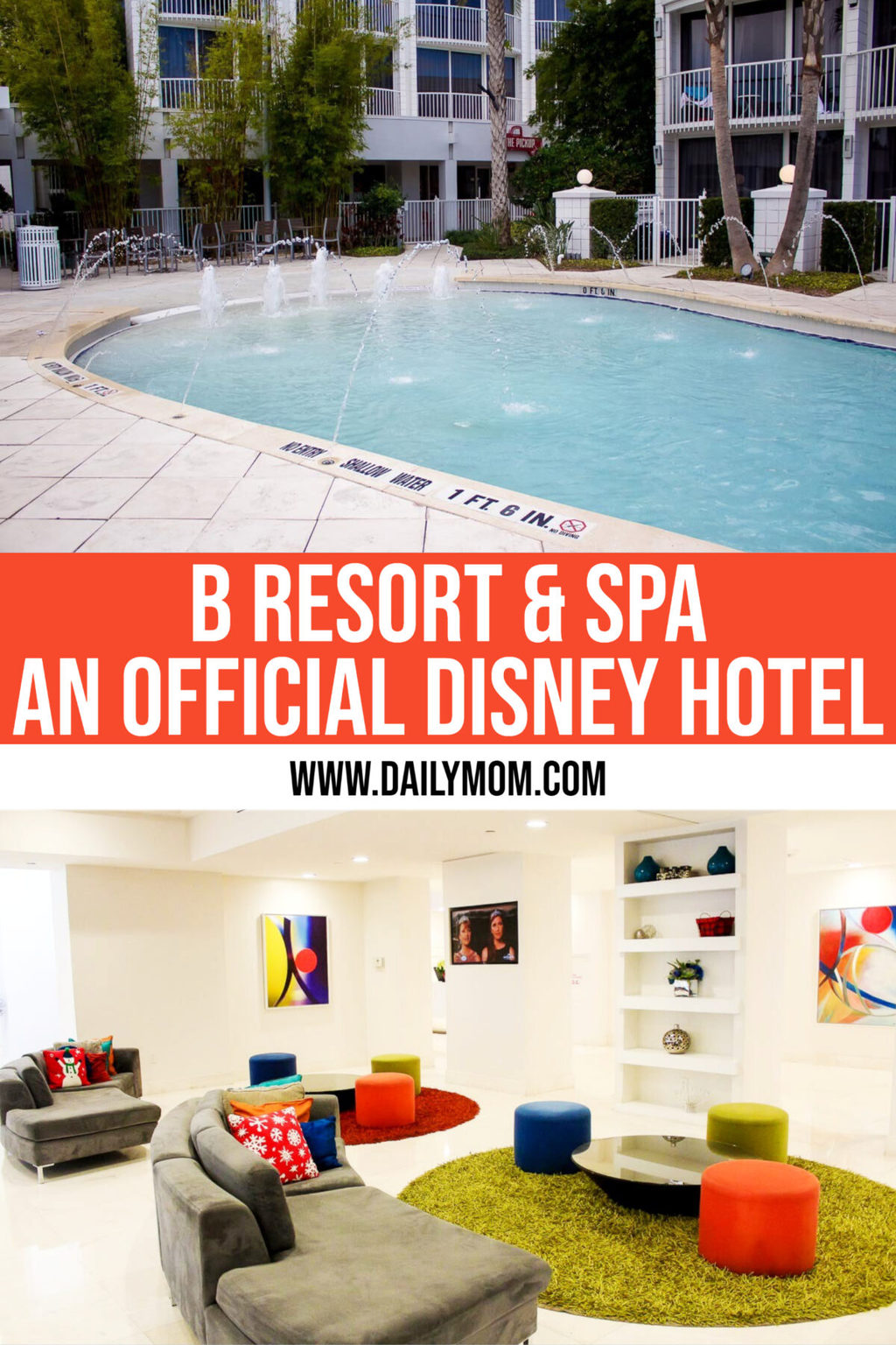 B Resort And Spa: A Family-friendly Resort Experience When Visiting The Disney Area