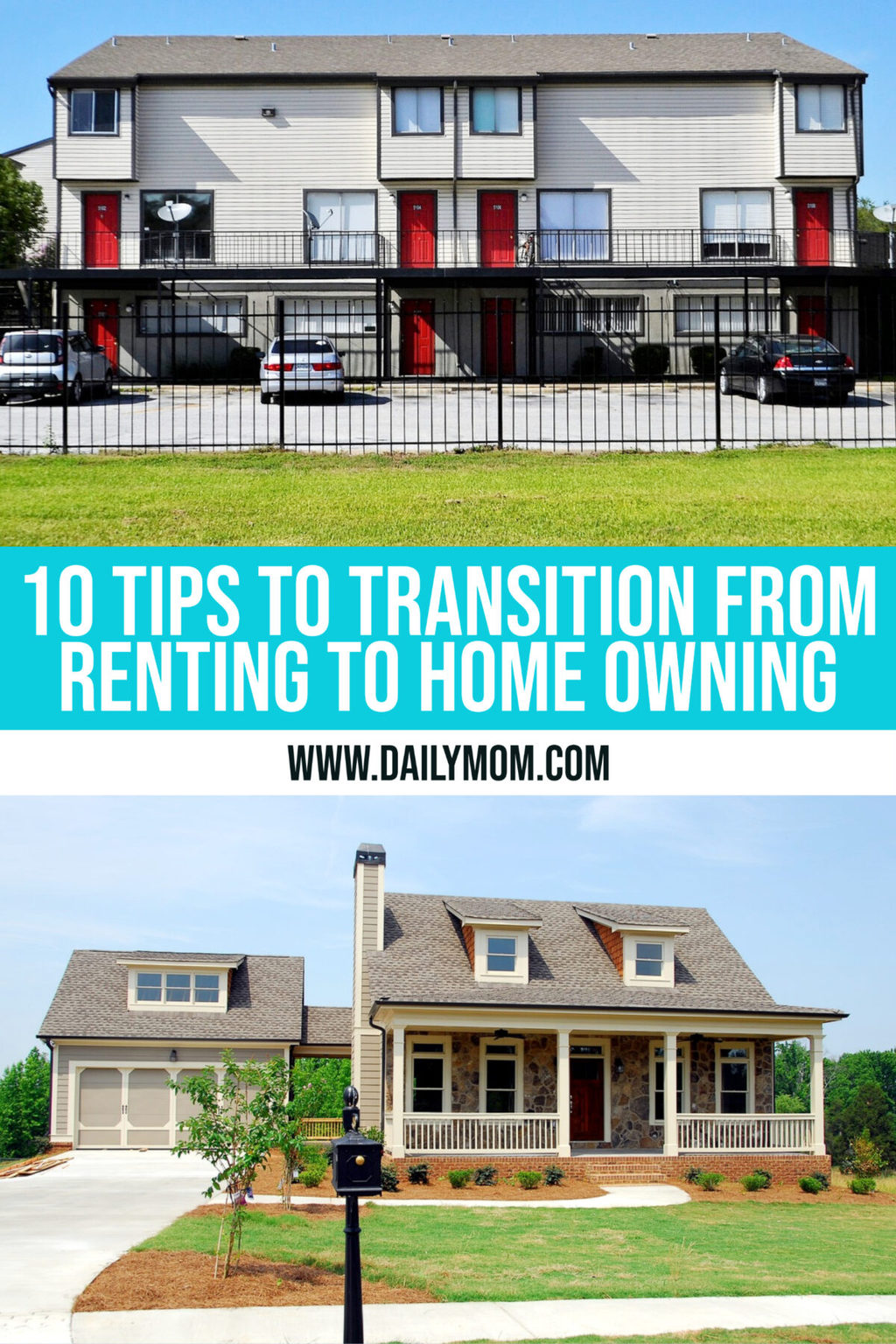 10 Easy Tips For Transitioning From Renting To Home Owning
