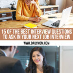 15 Of The Best Interview Questions To Ask In Your Next Job Interview