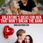 17 Valentine’s Ideas For Her That Won’t Break The Bank