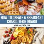 How To Make A Breakfast Charcuterie Board