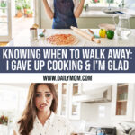 Knowing When To Walk Away: I Gave Up Cooking In 2022 And I’m Thrilled