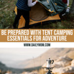 Be Prepared With Tent Camping Essentials For Fun And Adventure