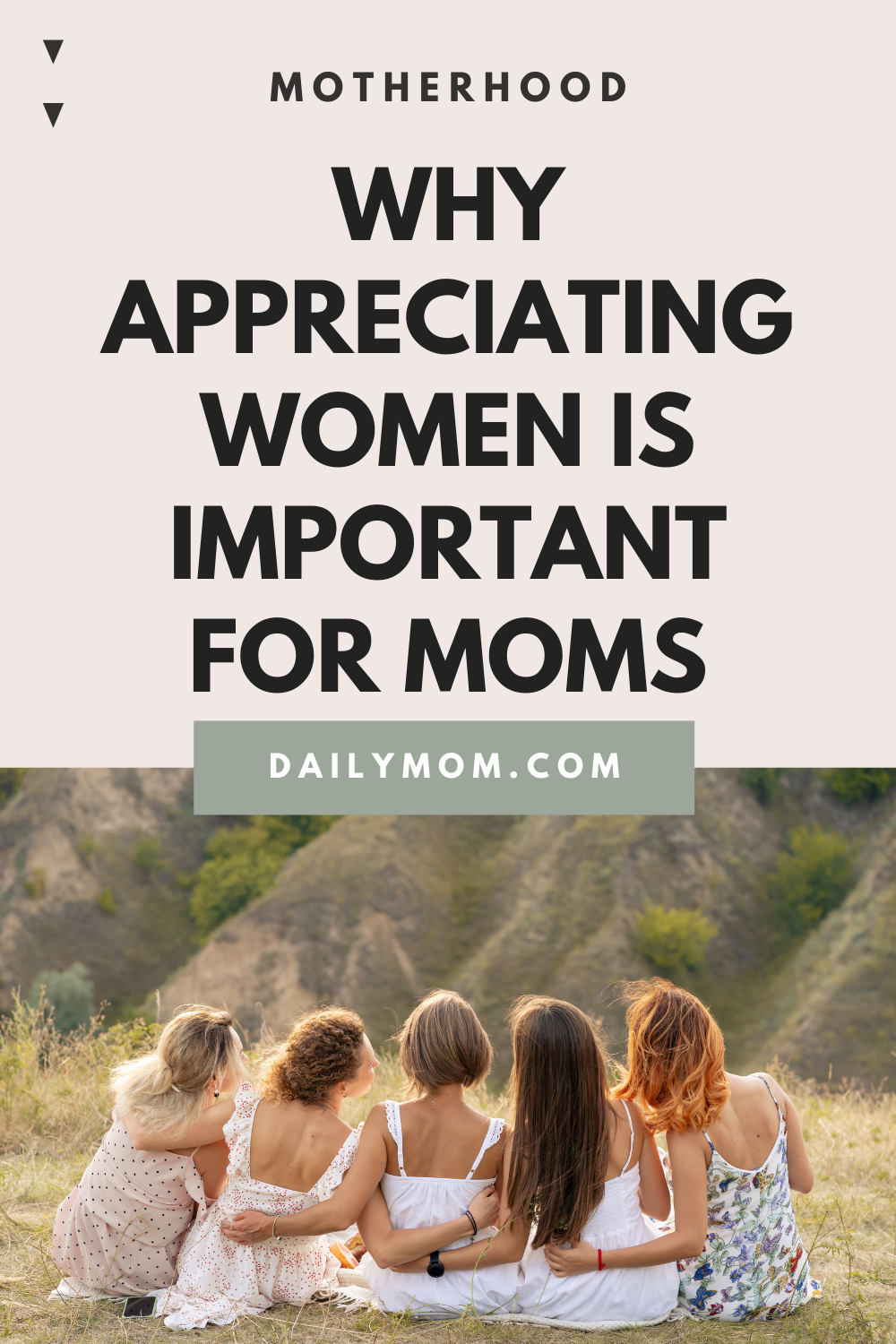Why Appreciating Extraordinary Women Is Good For Moms 1 Daily Mom, Magazine For Families