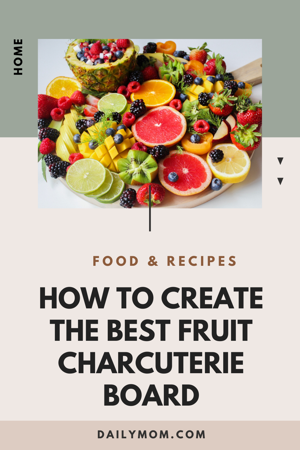 How To Create The Best Fruit Charcuterie Board