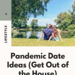 12 Practical Pandemic Date Ideas To Get You & Your Spouse Out Of The House